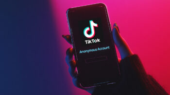 How To Create An Anonymous TikTok Account